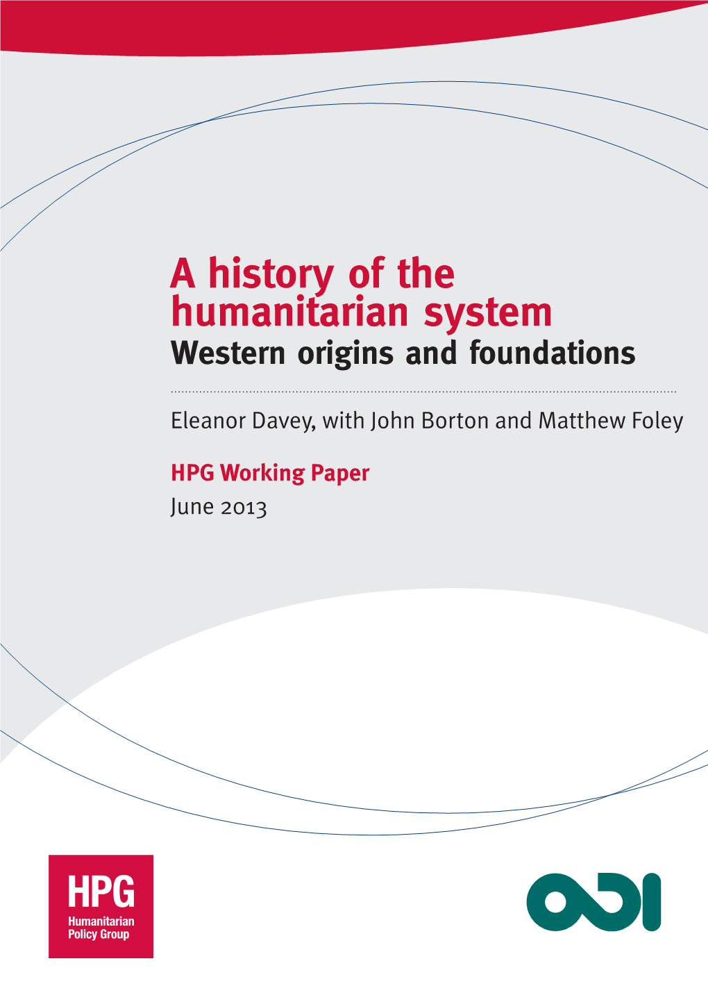 A History of the Humanitarian System Western Origins and Foundations