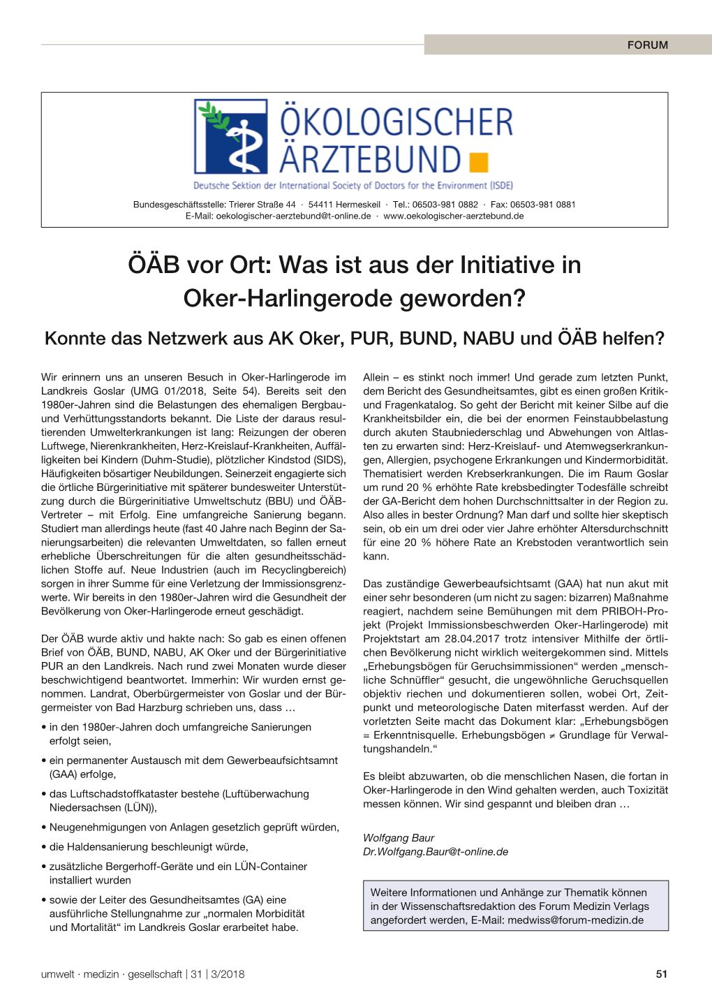 ÖÄB Vor Ort: Was Ist Aus Der Initiative in Oker-Harlingerode Geworden? Konnte Das Netzwerk Aus AK Oker, PUR, BUND, NABU Und ÖÄB Helfen?