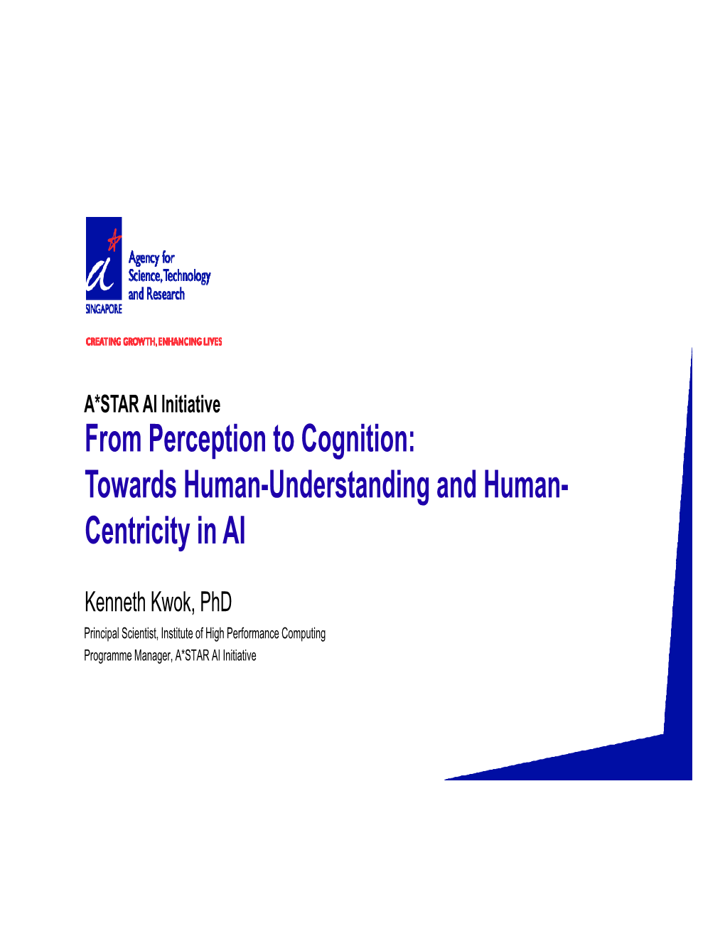 From Perception to Cognition: Towards Human-Understanding and Human- Centricity in AI