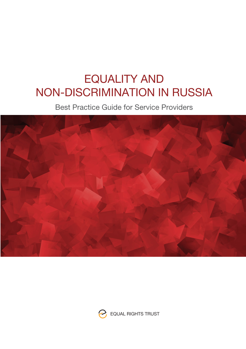 Equality and Non-Discrimination in Russia