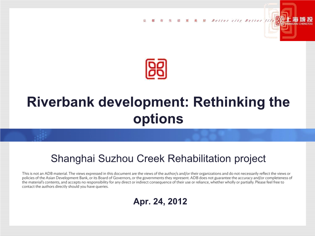 Riverbank Development: Rethinking the Options
