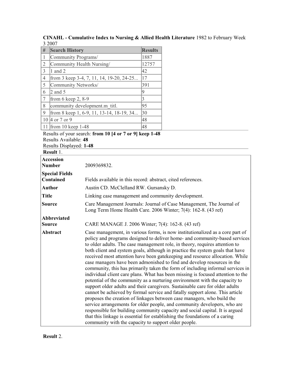 CINAHL - Cumulative Index to Nursing & Allied Health Literature 1982 to February Week 3 2007