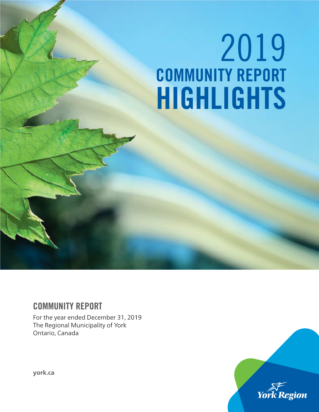 The Regional Municipality of York 2018 Community Report