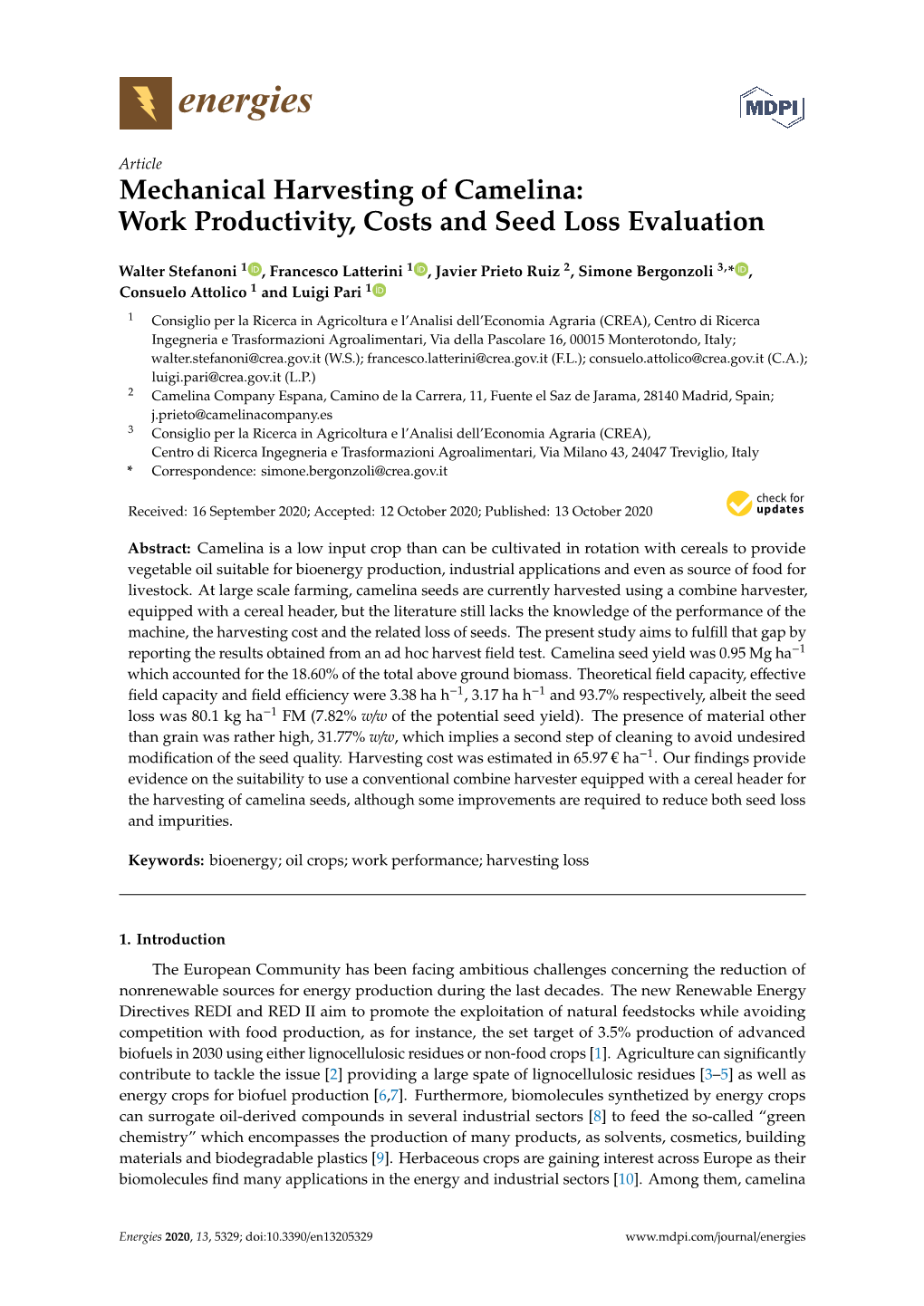 Mechanical Harvesting of Camelina: Work Productivity, Costs and Seed Loss Evaluation