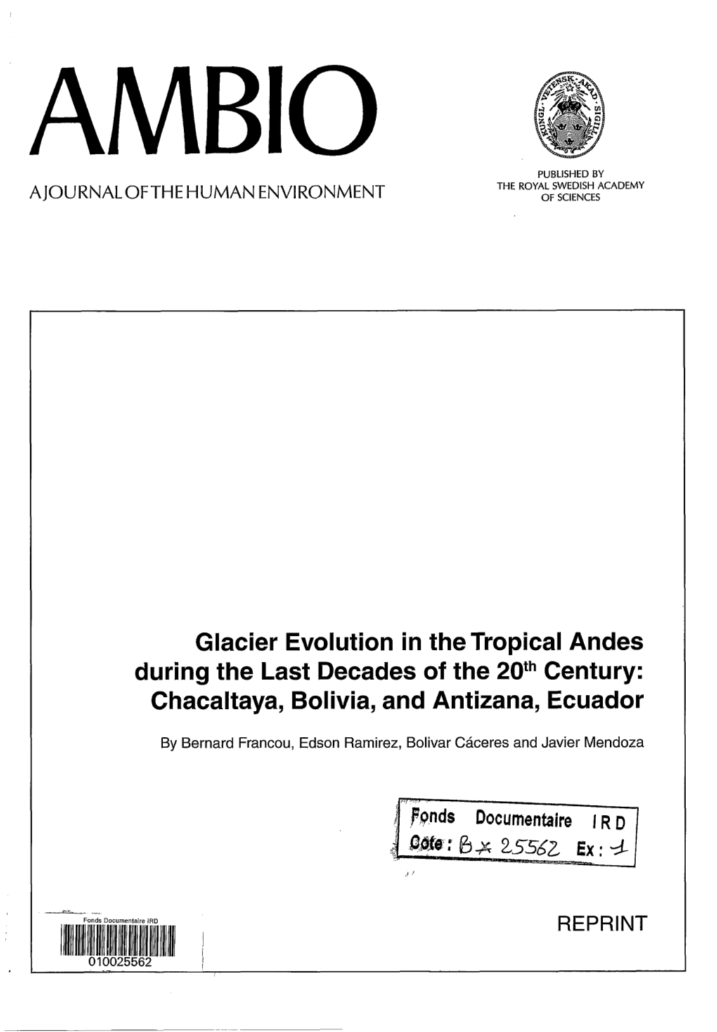 Glacier Evolution in the Tropical Andes During the Last Decades of the 20Th Century : Chacaltaya, Bolivia, and Antizana, Ecuador