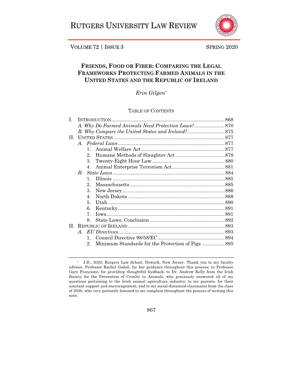 Friends, Food Or Fiber: Comparing the Legal Frameworks Protecting Farmed Animals in the United States and the Republic of Ireland