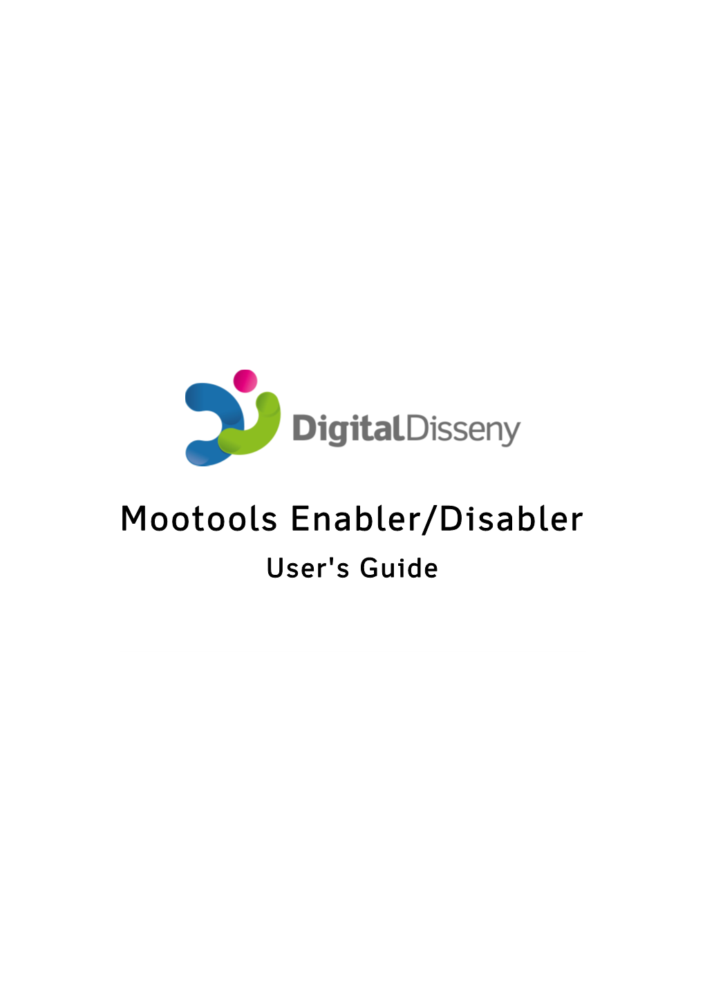 Mootools Enabler/Disabler User's Guide Mootools Enabler/Disabler - User's Guide