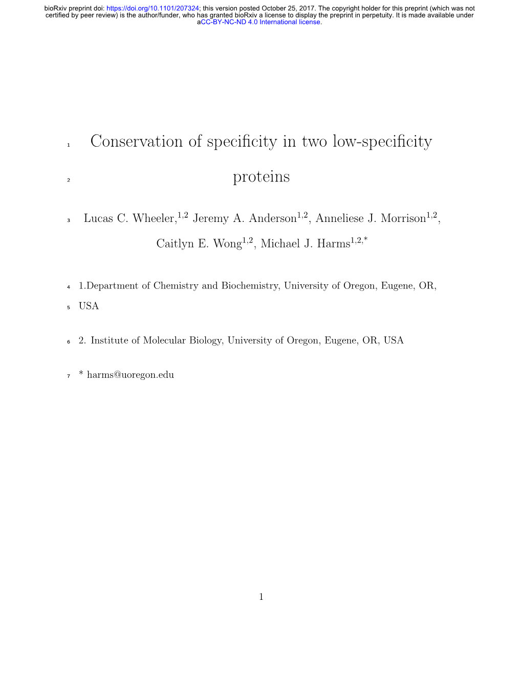 Conservation of Specificity in Two Low-Specificity Protein