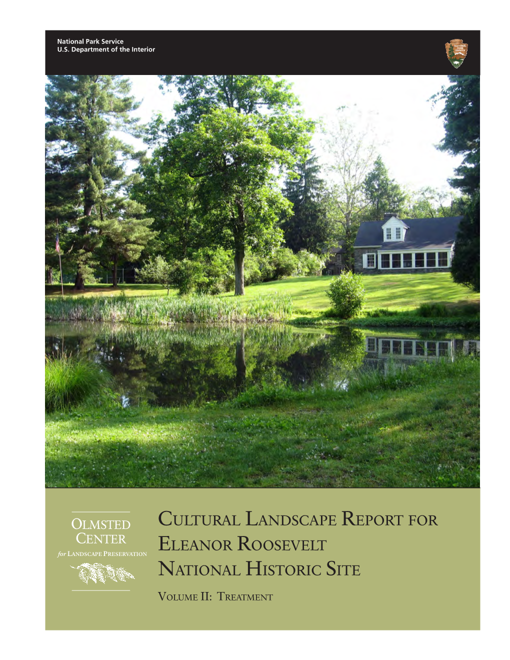 Cultural Landscape Report for Eleanor Roosevelt National Historic Site