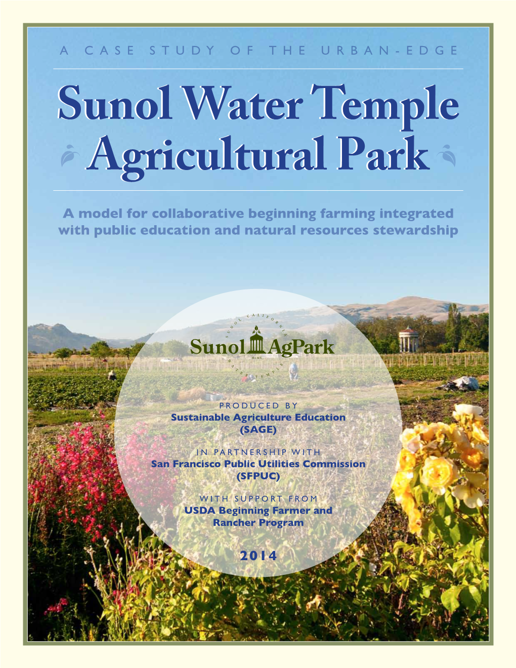 Sunol Agpark Case Study