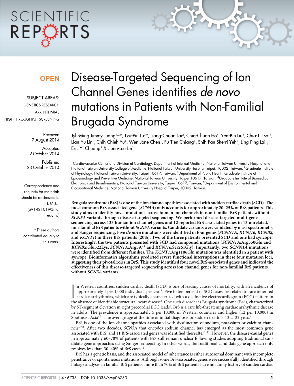 Disease-Targeted Sequencing of Ion Channel Genes Identifies De Novo