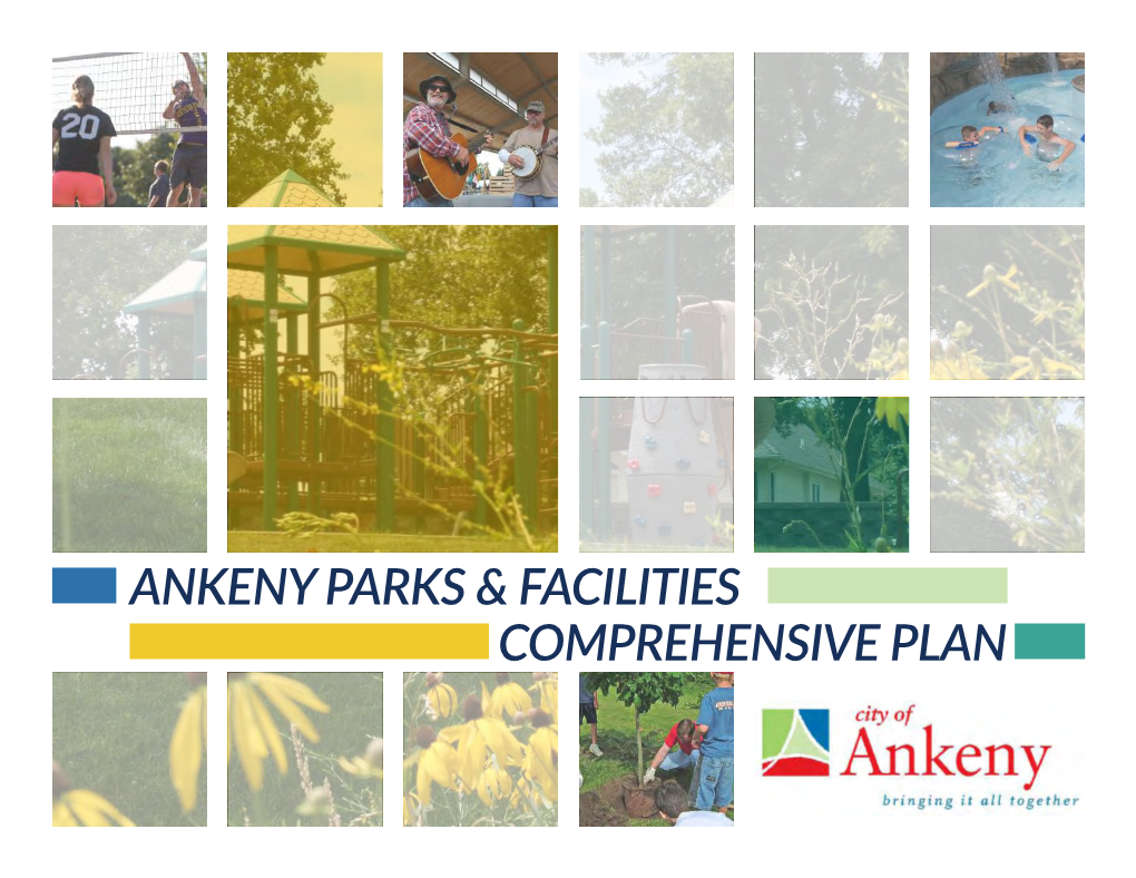 Ankeny Parks & Facilities Comprehensive Plan