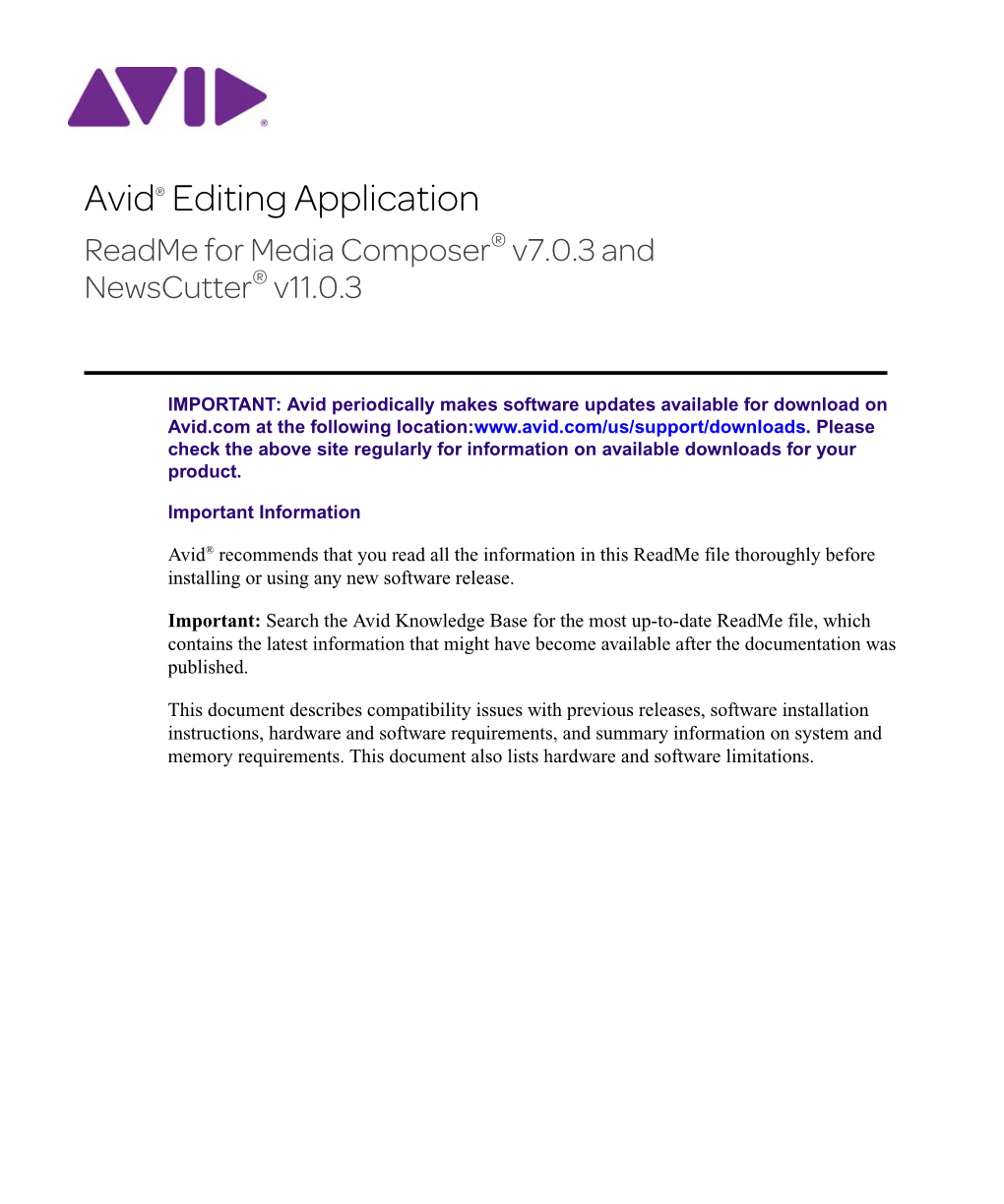 Avid® Editing Application Readme for Media Composer® V7.0.3 and Newscutter® V11.0.3