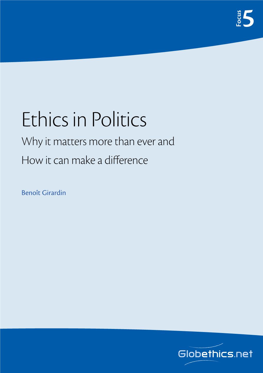 Ethics in Politics Why It Matters More Than Ever and How It Can Make a Difference