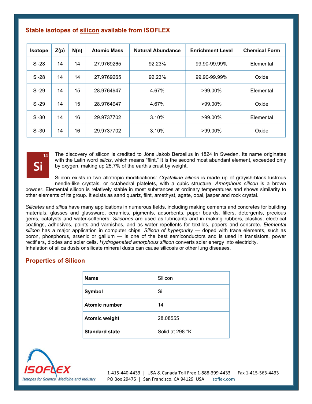 Stable Isotopes of Silicon Available from ISOFLEX Properties of Silicon