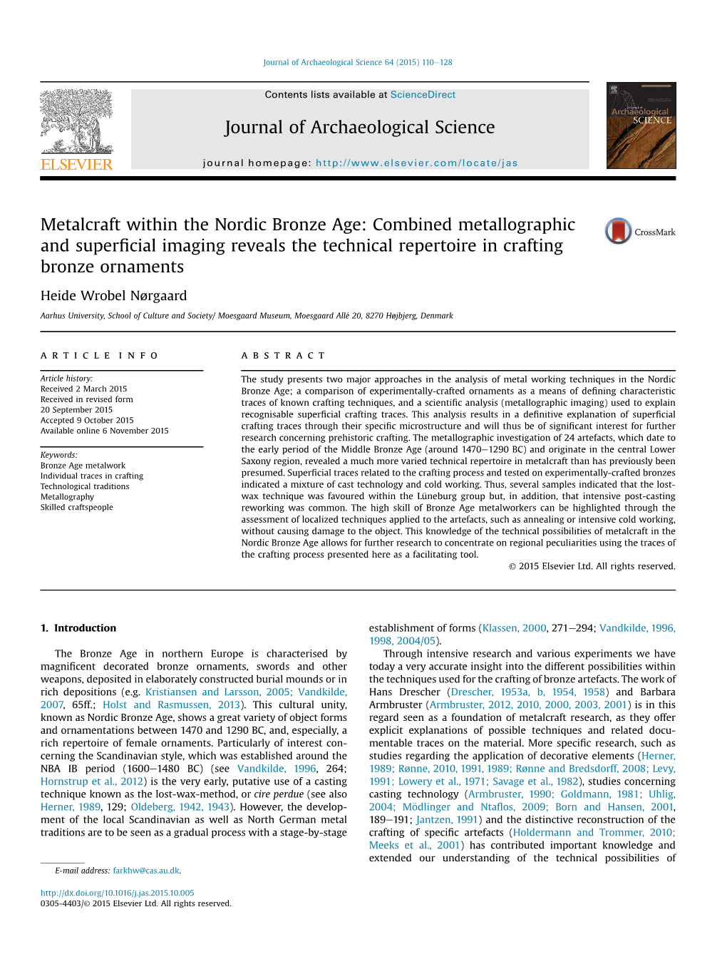 Metalcraft Within the Nordic Bronze Age: Combined Metallographic and Superﬁcial Imaging Reveals the Technical Repertoire in Crafting Bronze Ornaments