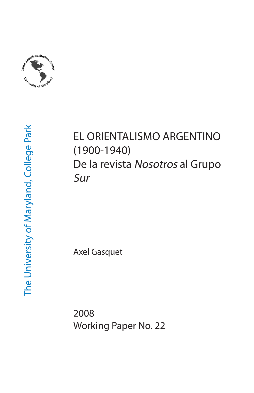 EL ORIENTALISMO ARGENTINO (1900-1940) De La Revista Nosotros Al Grupo Sur