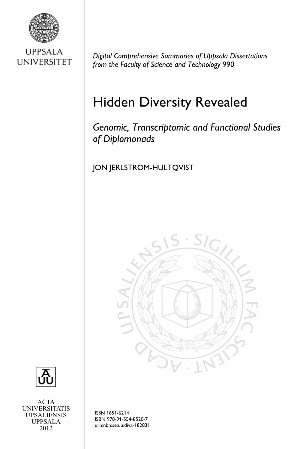 Genomic, Transcriptomic and Functional Studies of Diplomonads