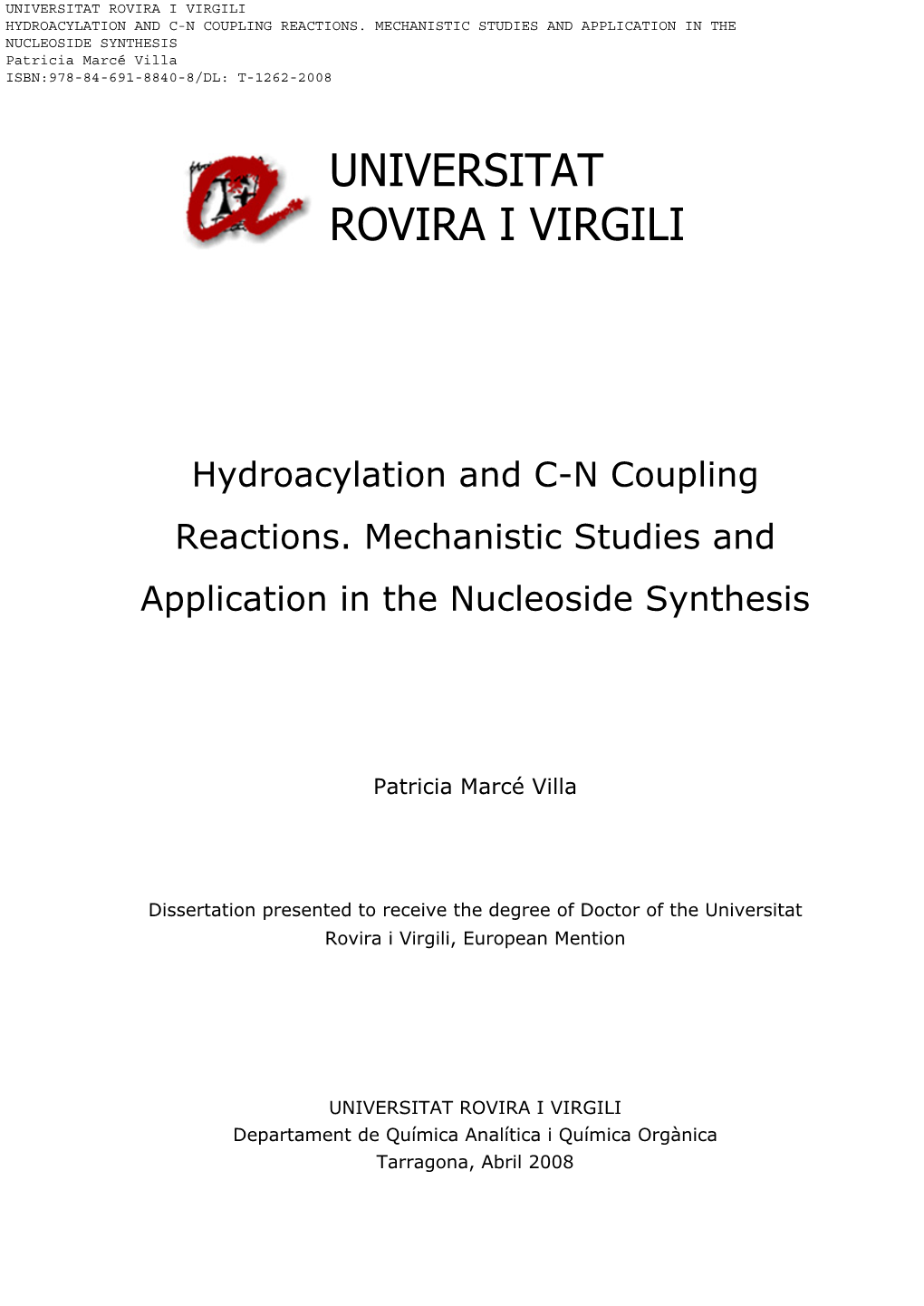 Universitat Rovira I Virgili Hydroacylation and C-N Coupling Reactions