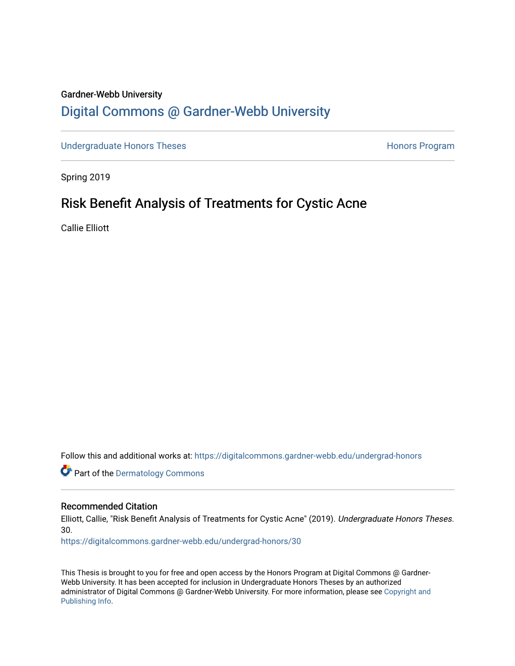 Risk Benefit Analysis of Treatments for Cystic Acne