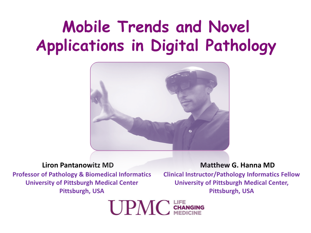 Mobile Trends and Novel Applications in Digital Pathology