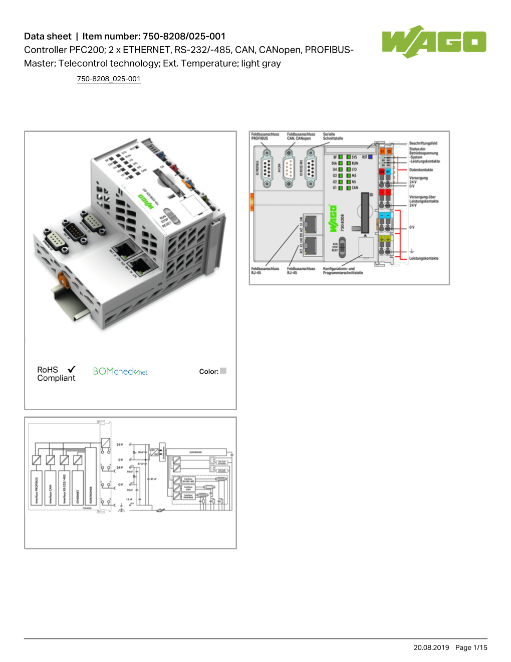 750-8208/025-001 Controller PFC200; 2 X ETHERNET, RS-232/-485, CAN, Canopen, PROFIBUS- Master; Telecontrol Technology; Ext