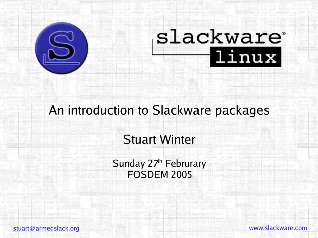 An Introduction to Slackware Packages