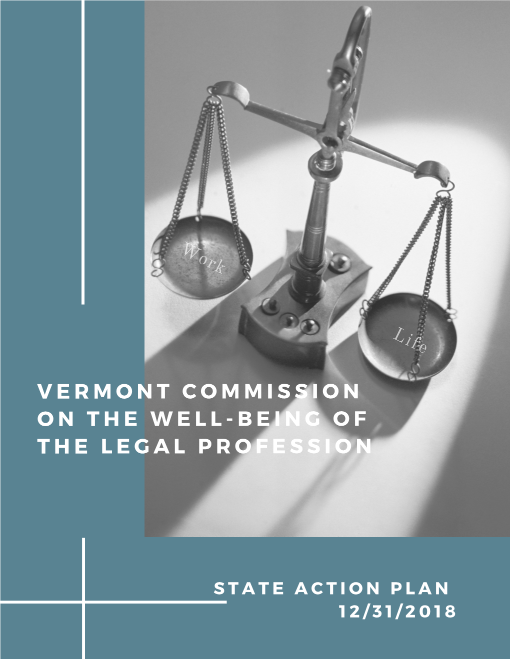 Vermont Commission O N the Well -Being O F the Legal