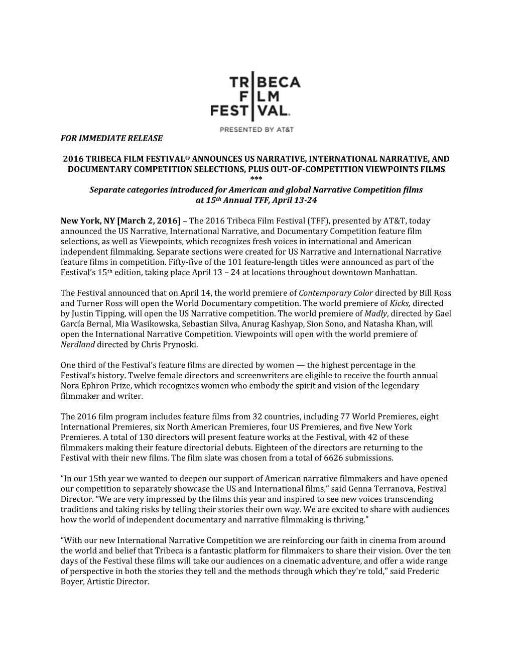 For Immediate Release 2016 Tribeca Film Festival