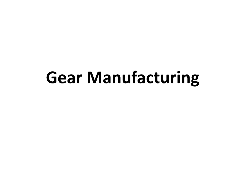 Gear Manufacturing Selection of Gear Materials