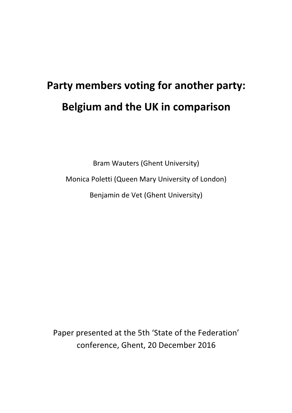 Party Members Voting for Another Party: Belgium and the UK in Comparison