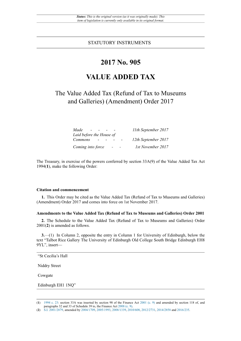 The Value Added Tax (Refund of Tax to Museums and Galleries) (Amendment) Order 2017