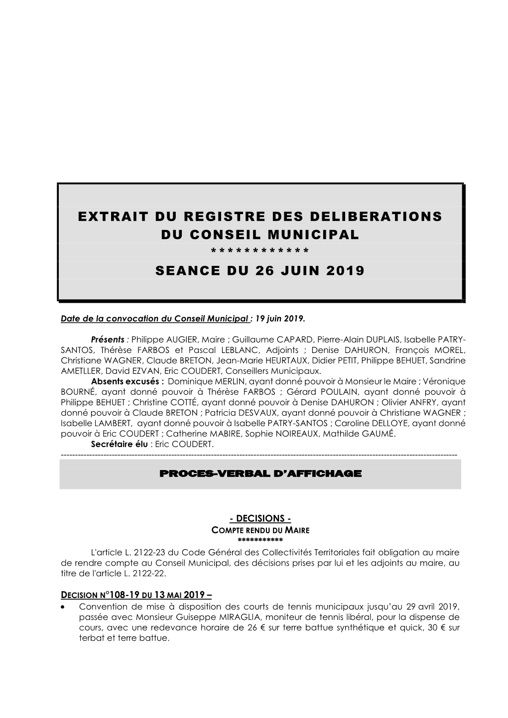 Extrait Du Registre Des Deliberations Du Conseil Municipal ************ Seance Du 26 Juin 2019