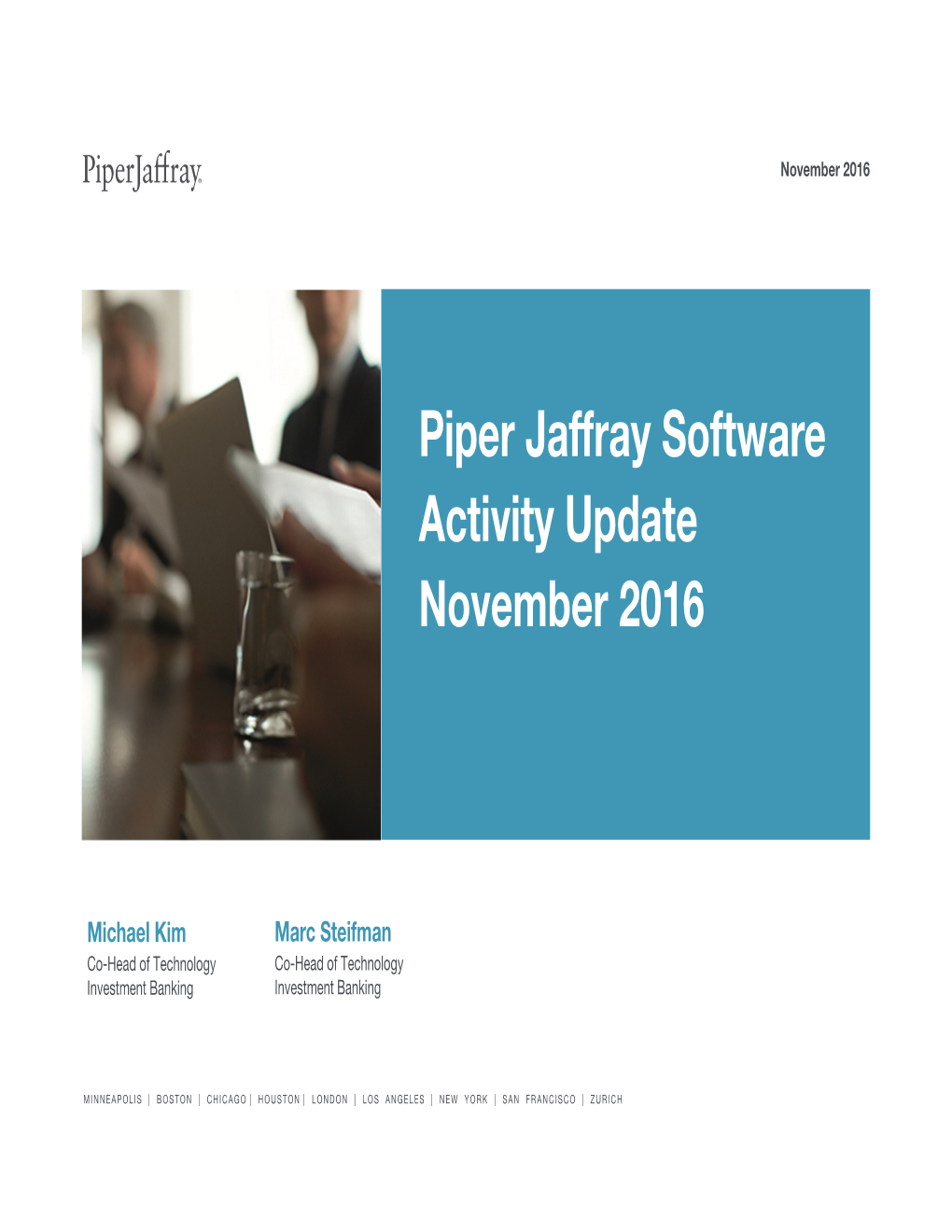 Piper Jaffray Software Activity Update November 2016