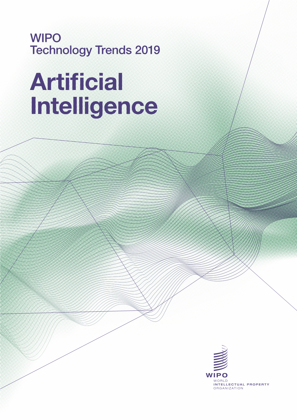 WIPO Technology Trends 2019: Artificial Intelligence