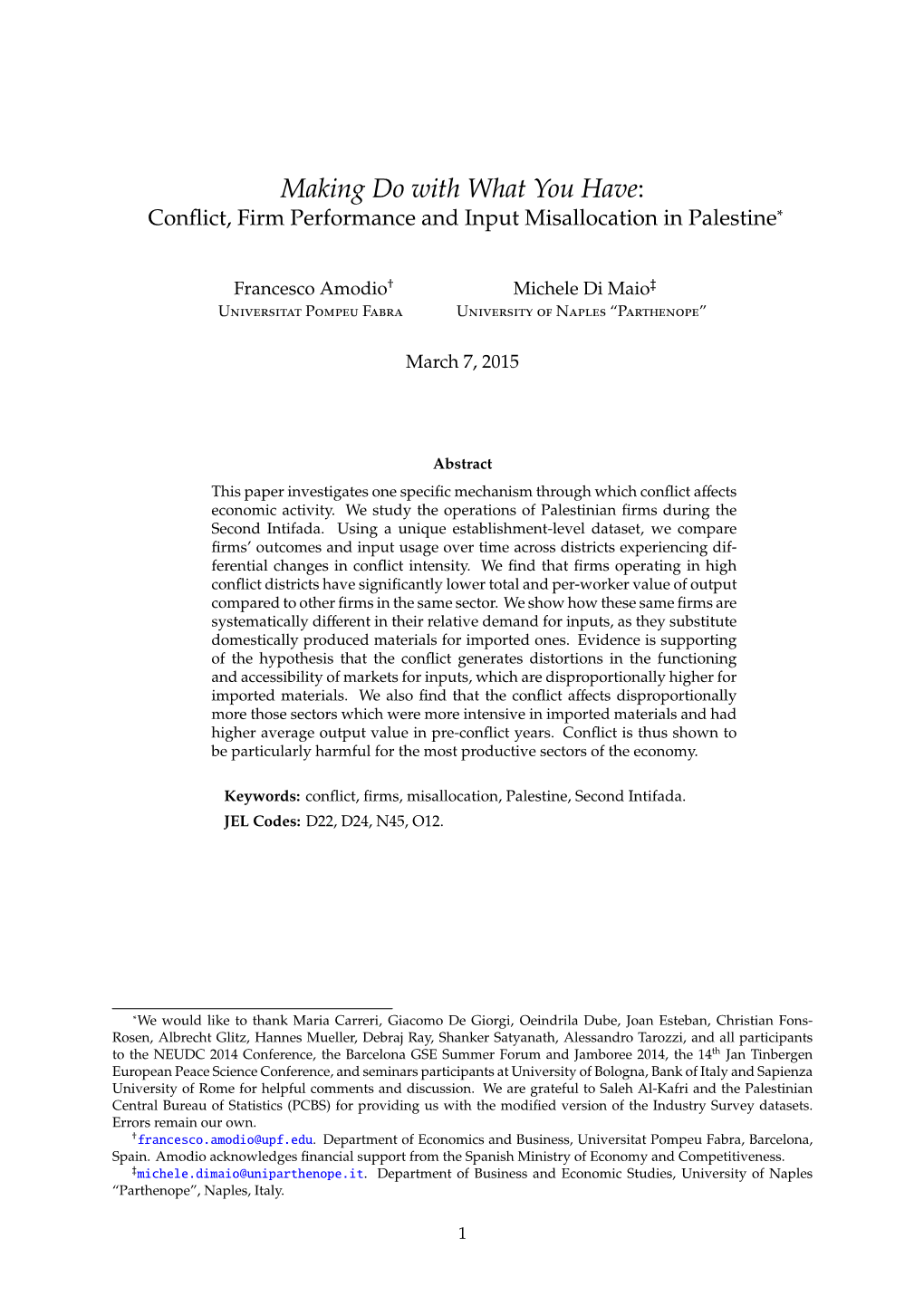 Making Do with What You Have: Conﬂict, Firm Performance and Input Misallocation in Palestine∗