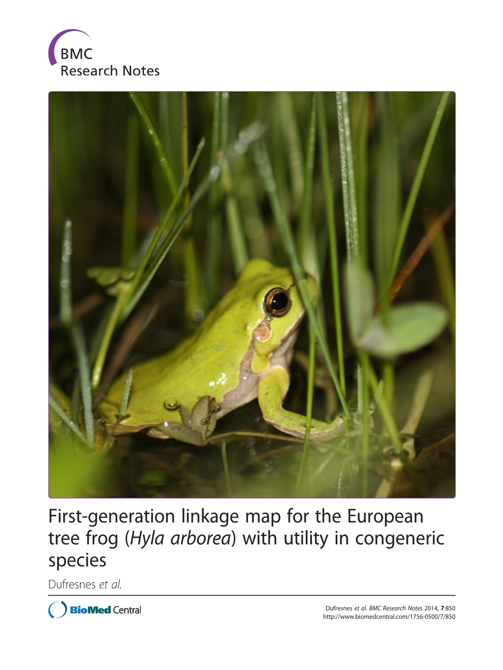 First-Generation Linkage Map for the European Tree Frog (Hyla Arborea) with Utility in Congeneric Species Dufresnes Et Al
