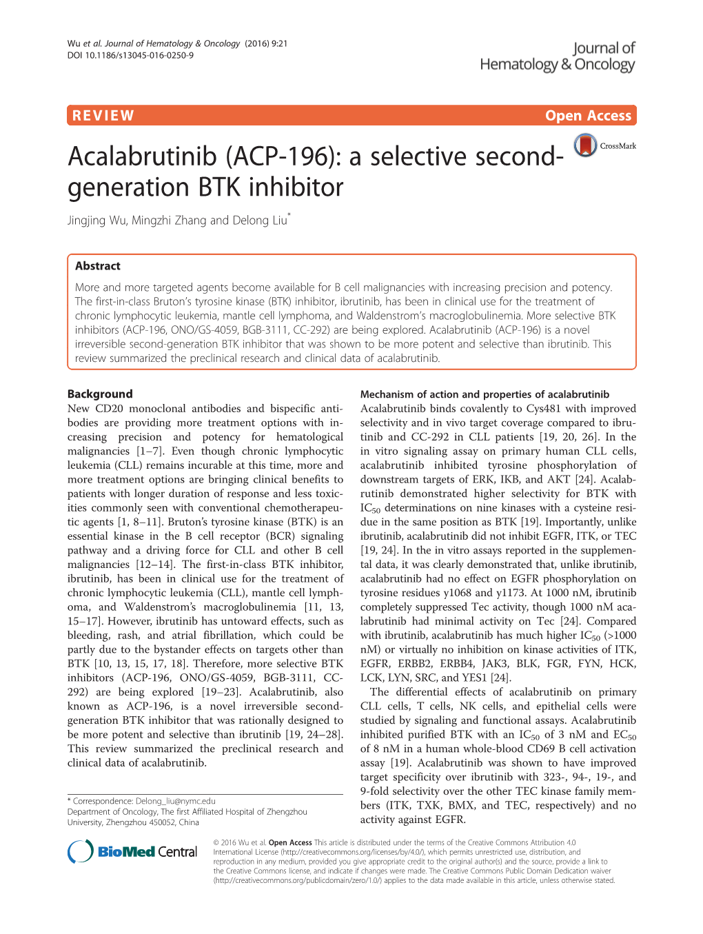 Acalabrutinib (ACP-196): a Selective Second-Generation BTK Inhibitor