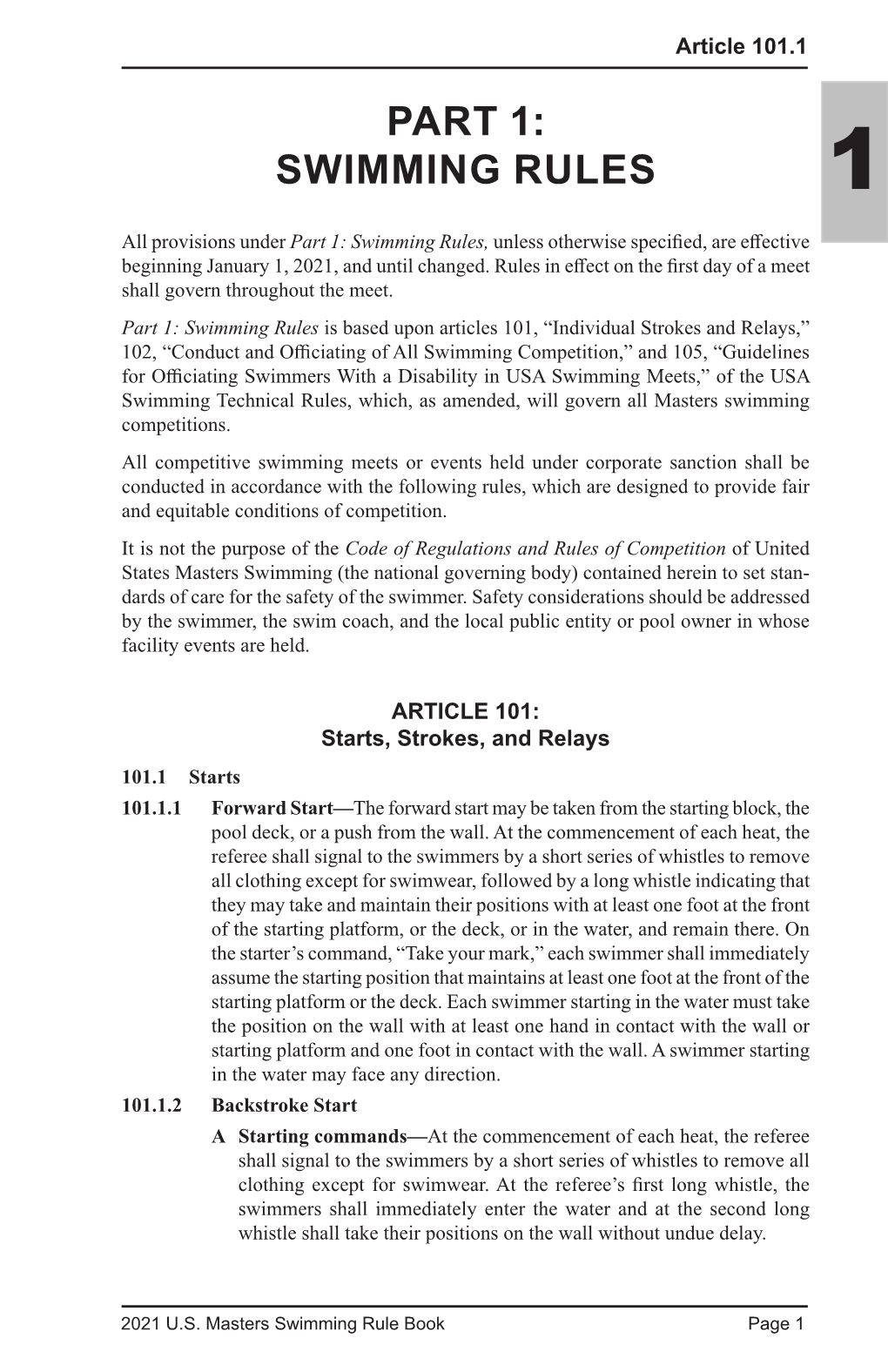 PART 1: SWIMMING RULES 1 All Provisions Under Part 1: Swimming Rules, Unless Otherwise Specified, Are Effective Beginning January 1, 2021, and Until Changed