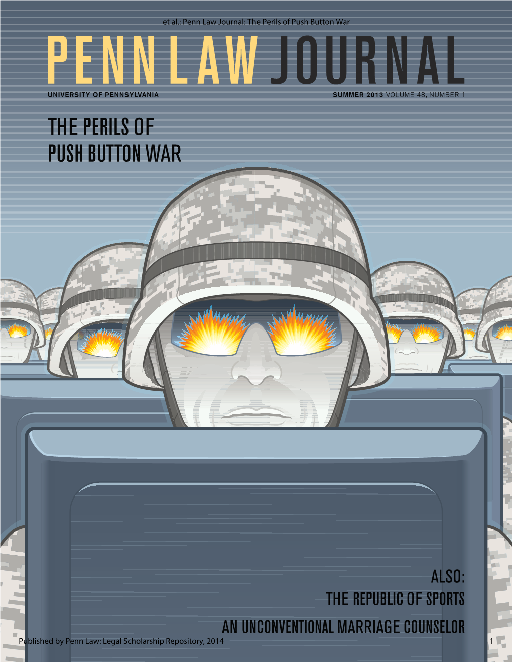 Penn Law Journal: the Perils of Push Button War