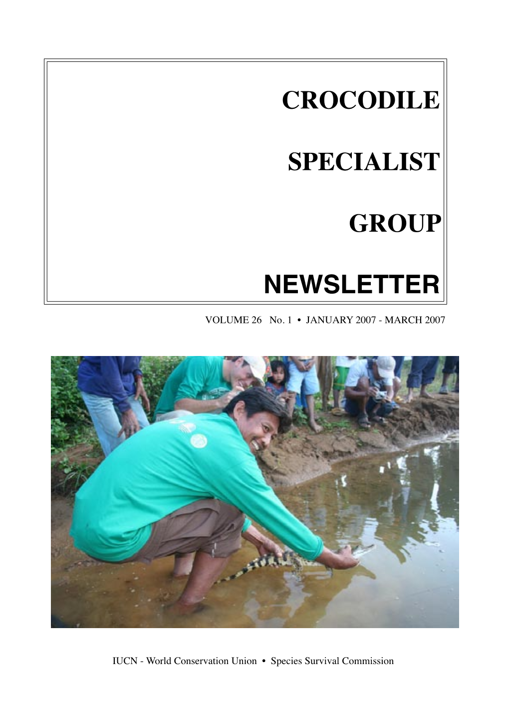 Crocodile Specialist Group of the Species Survival Commission of the IUCN-The World Conservation Union