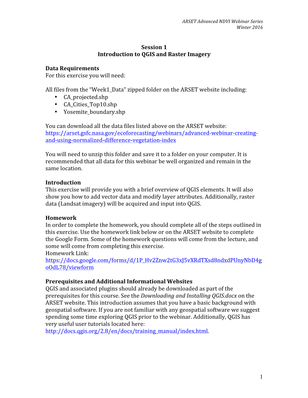 1 Session 1 Introduction to QGIS and Raster Imagery Data Requirements