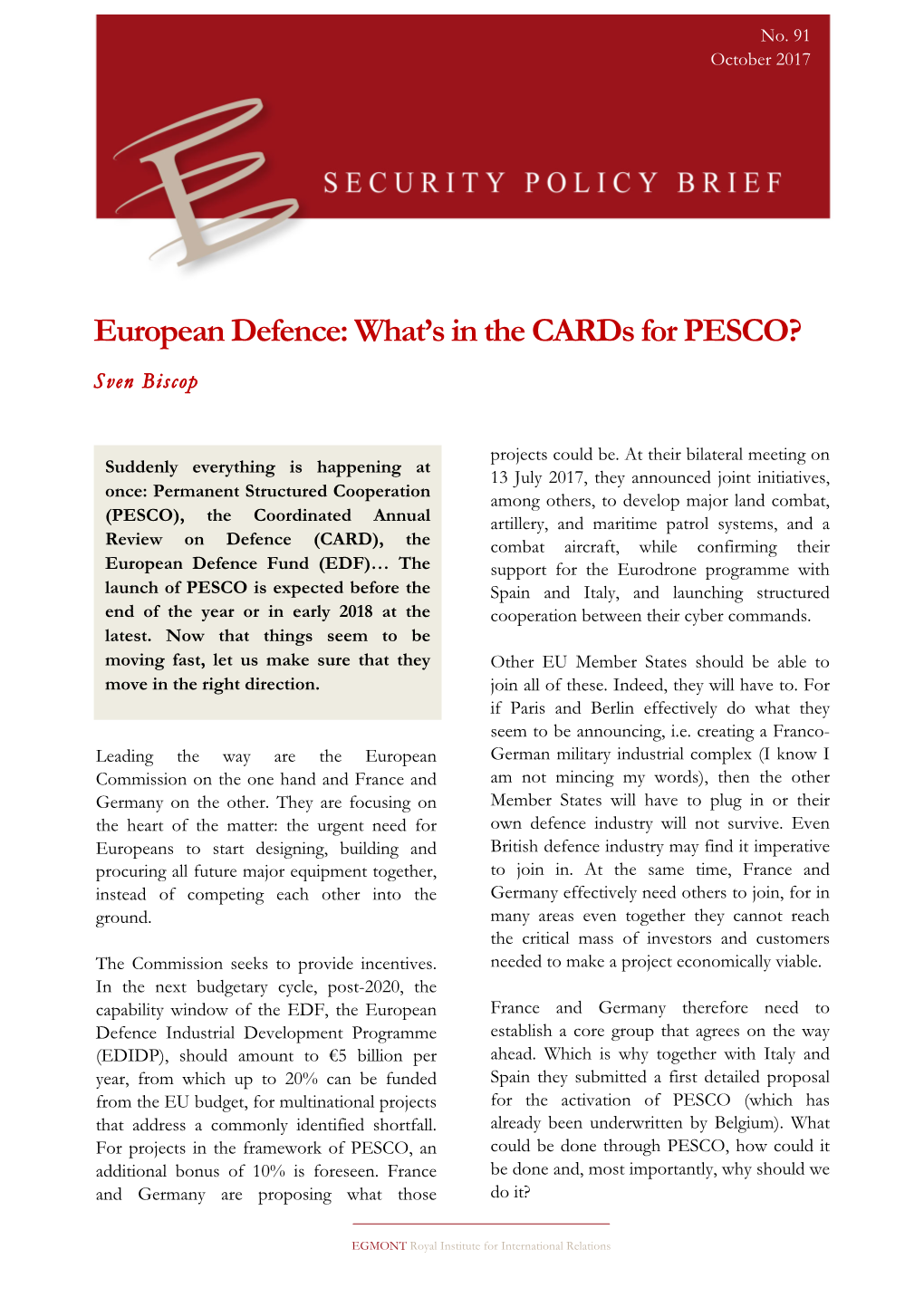 European Defence: What’S in the Cards for PESCO?