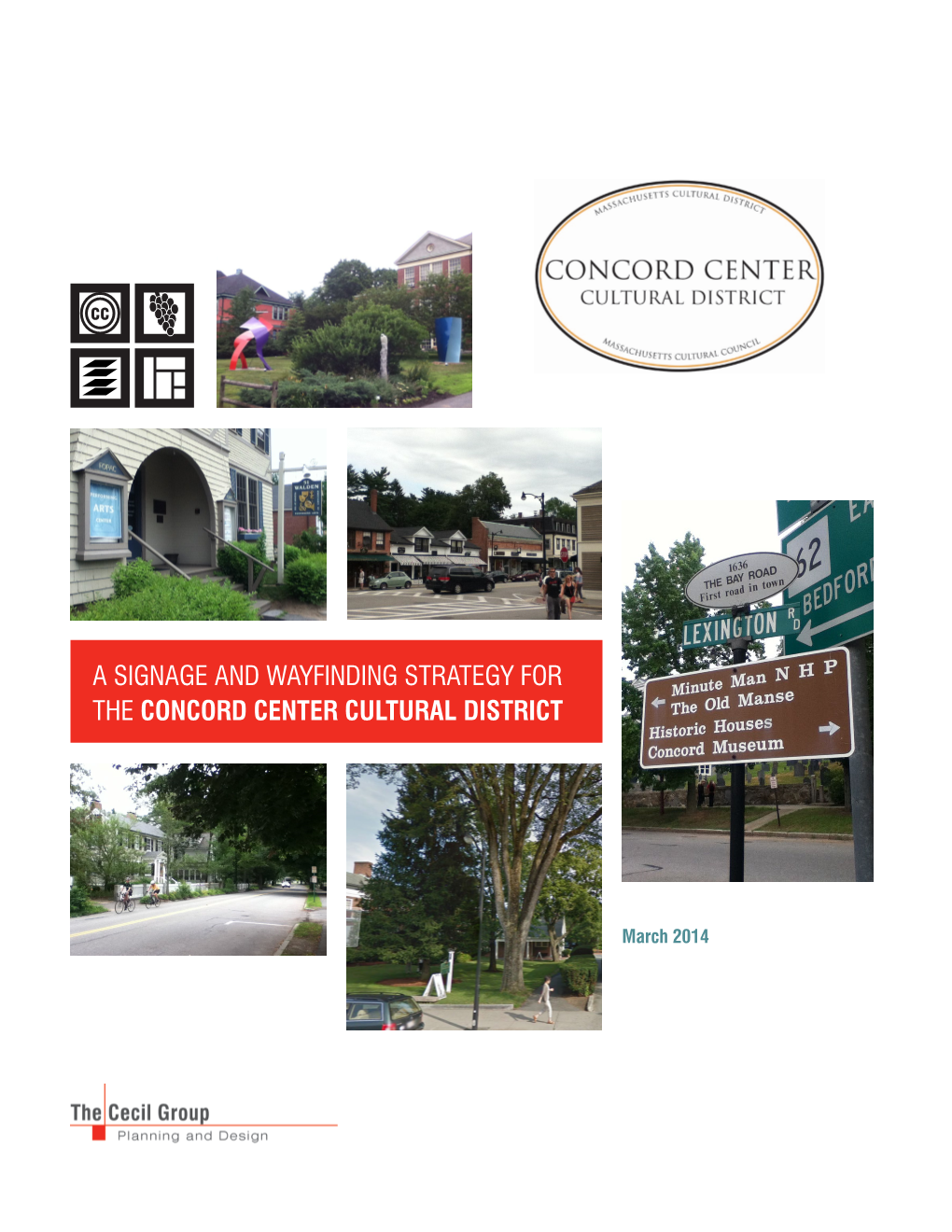 A Signage and Wayfinding Strategy for the Concord Center Cultural District