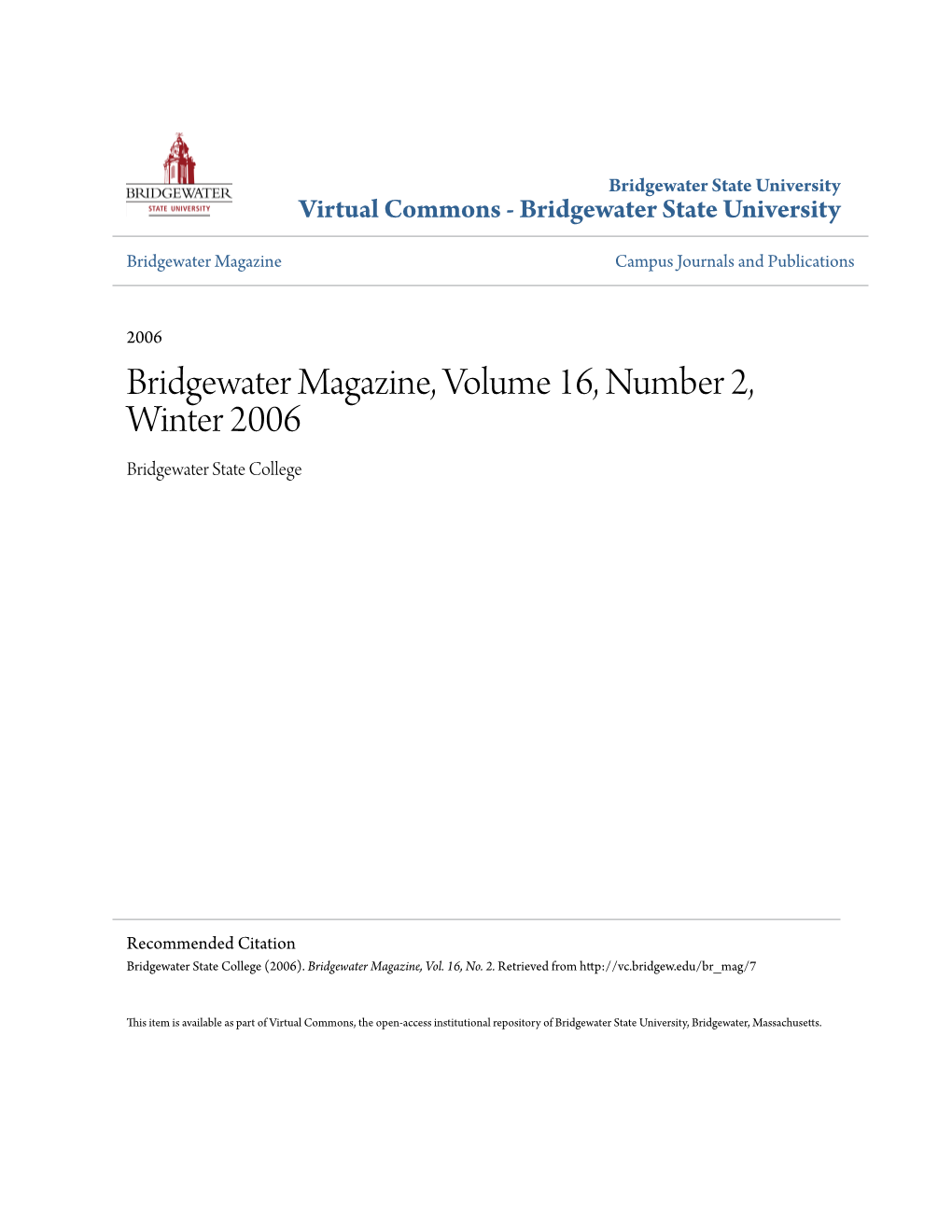 Bridgewater Magazine, Volume 16, Number 2, Winter 2006 Bridgewater State College