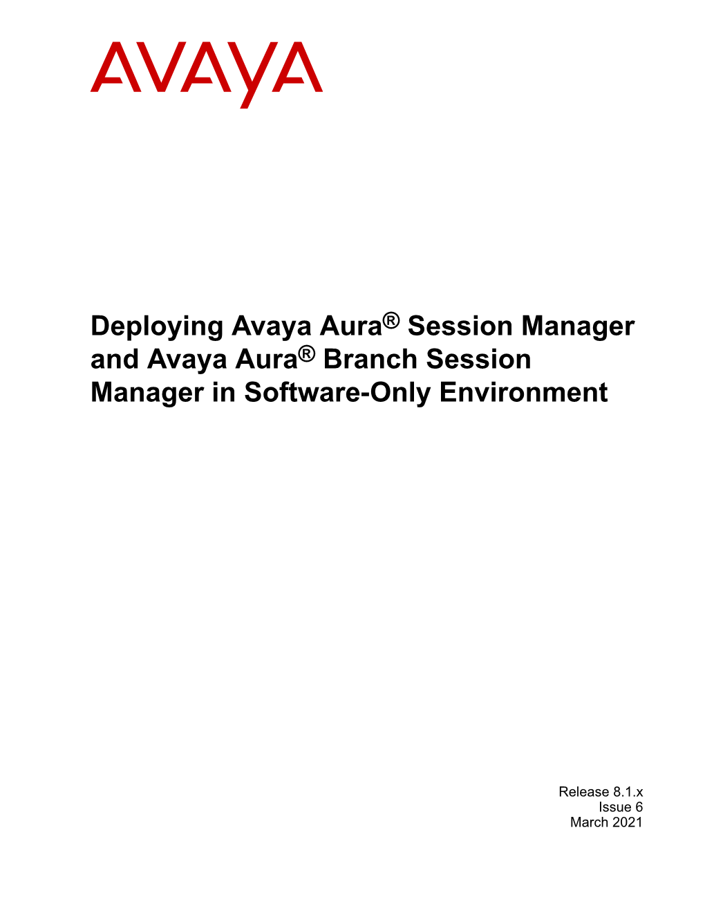 Deploying Avaya Aura® Session Manager in a Software-Only