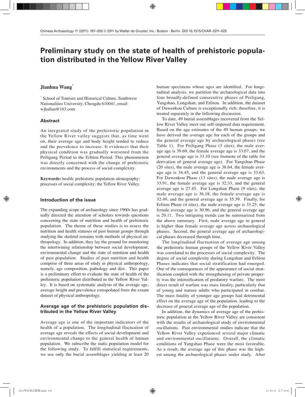 Preliminary Study on the State of Health of Prehistoric Popula- Tion Distributed in the Yellow River Valley