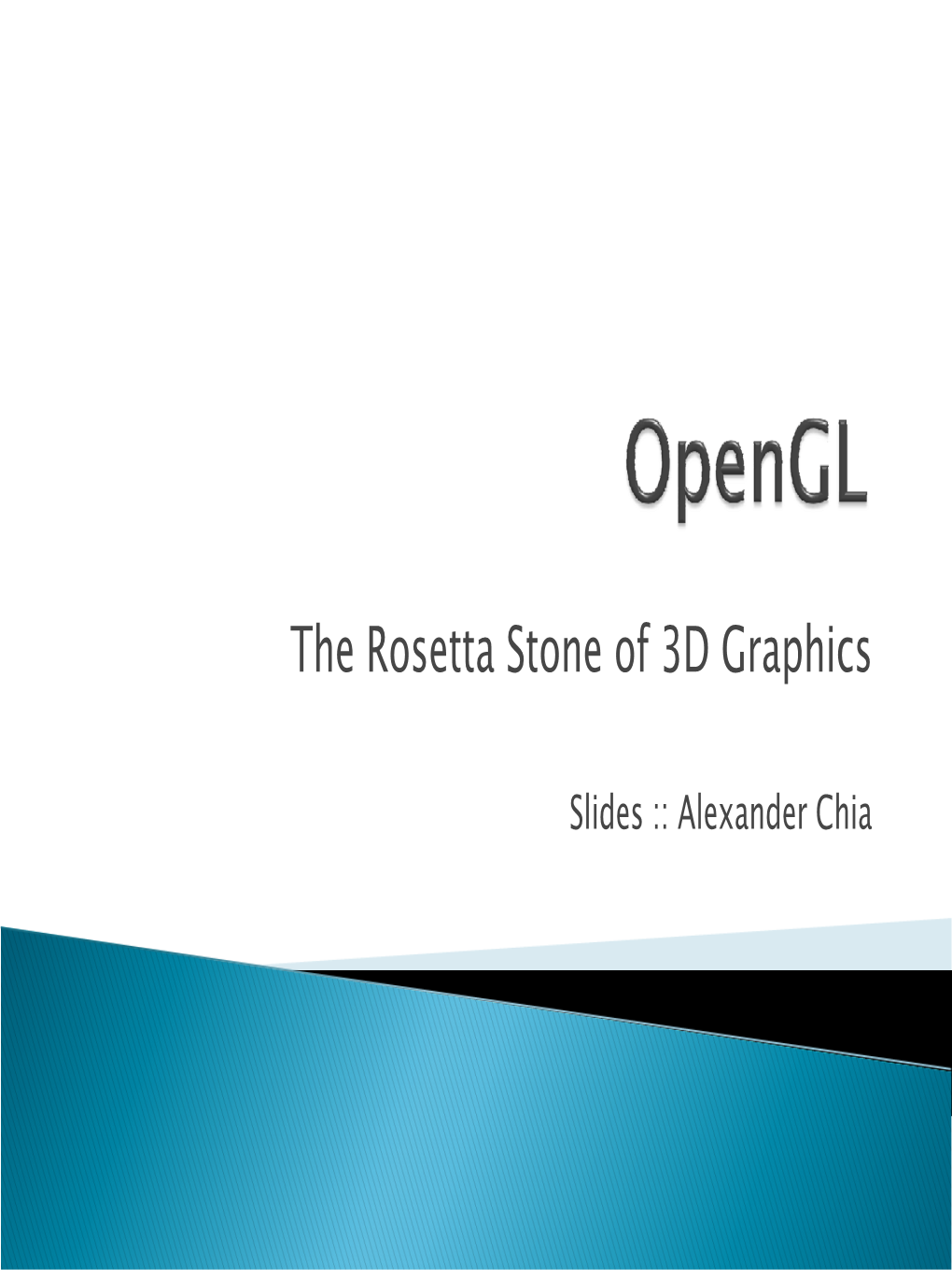 The Rosetta Stone of 3D Graphics