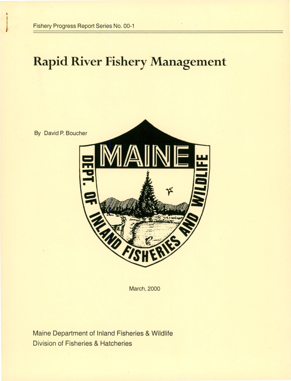 Rapid River Fishery Management