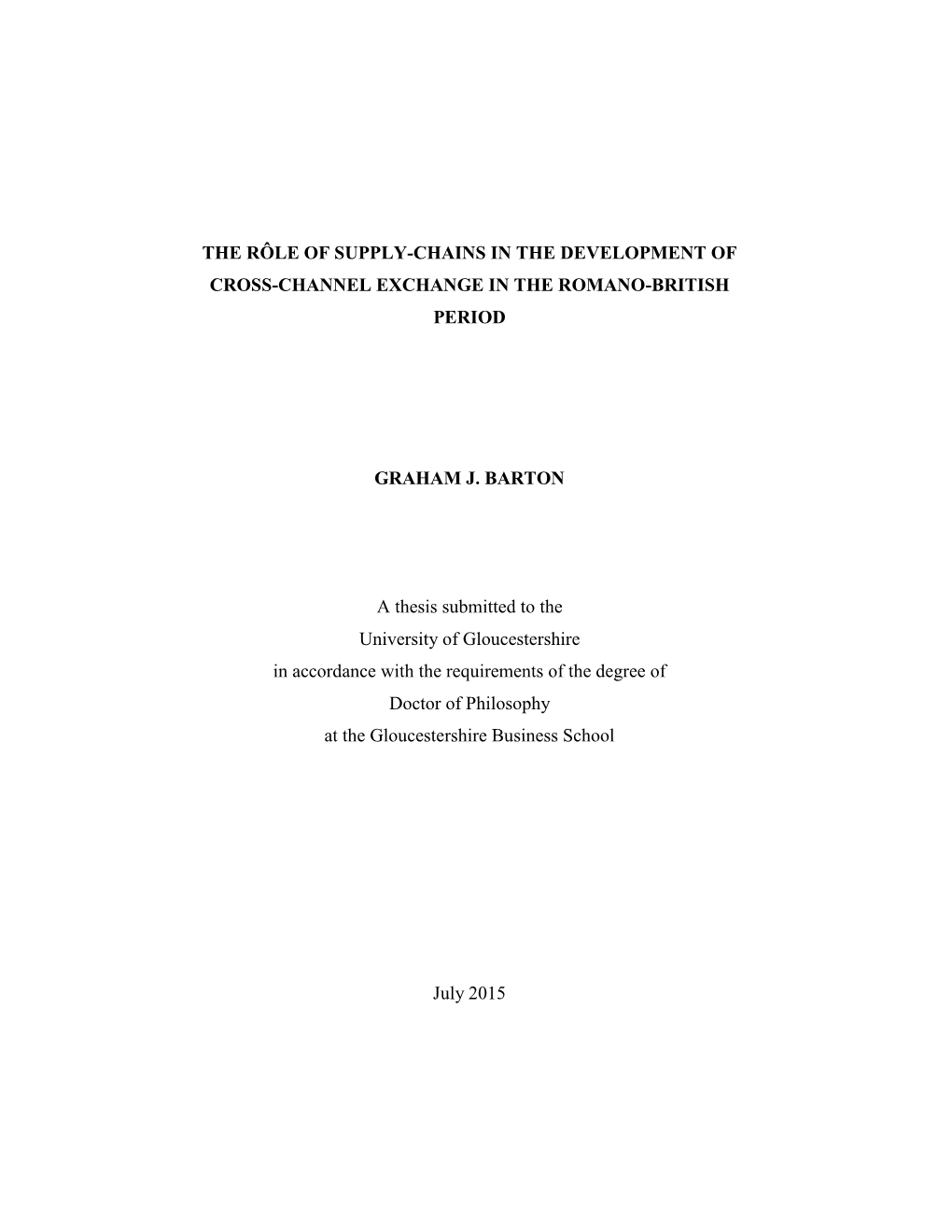 The Rôle of Supply-Chains in the Development of Cross-Channel Exchange in the Romano-British Period